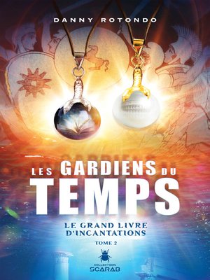 cover image of Le grand livre d'incantations
